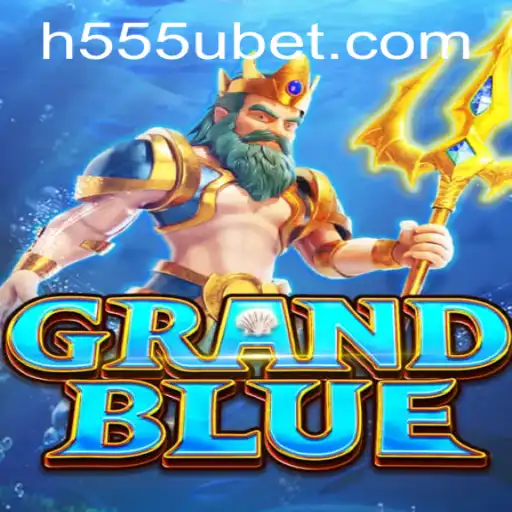 Explorando o Universo de GRANDBLUE e as Novidades de 555Ubet